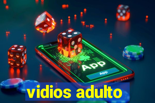 vidios adulto